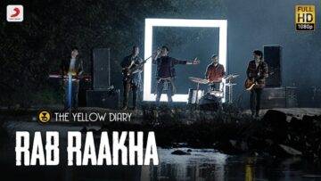 Rab Raakha Lyrics - The Yellow Diary