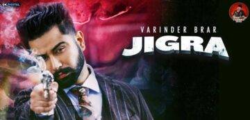 Jigra Lyrics - Varinder Brar