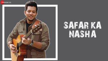 Safar Ka Nasha Lyrics - Mohsin Akhtar