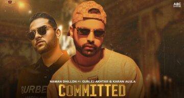 Committed Lyrics - Naman Dhillon x Gurlej Akhtar