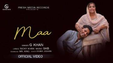 Maa Lyrics - G Khan