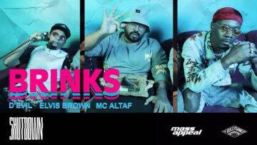 Brinks Lyrics - D’Evil, Elvis Brown, MC Altaf