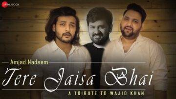Tere Jaisa Bhai Lyrics - Amjad Khan x Nadeem Khan