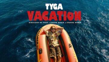 Vacation Lyrics - Tyga