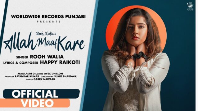 Allah Maaf Kare Lyrics - Rooh Walia