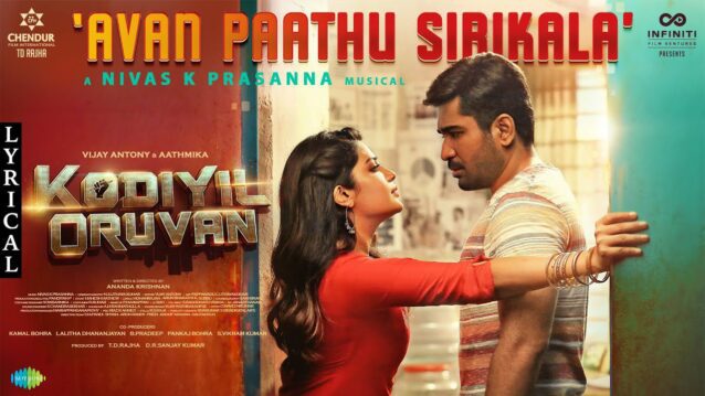 Avan Paathu Sirikala Lyrics - Kodiyil Oruvan