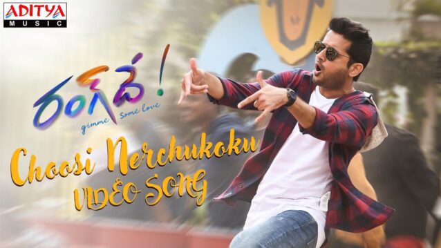 Choosi Nerchukoku Lyrics - Rang De