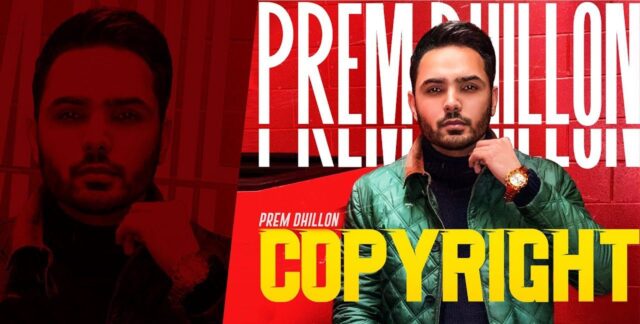 Copyright Lyrics - Prem Dhillon