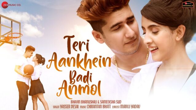 Teri Aankhein Badi Anmol Lyrics - Yasser Desai