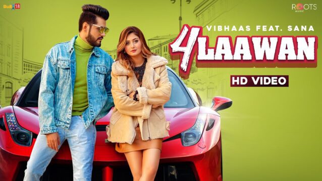 4 Laawan Lyrics - Vibhaas | Sana khan