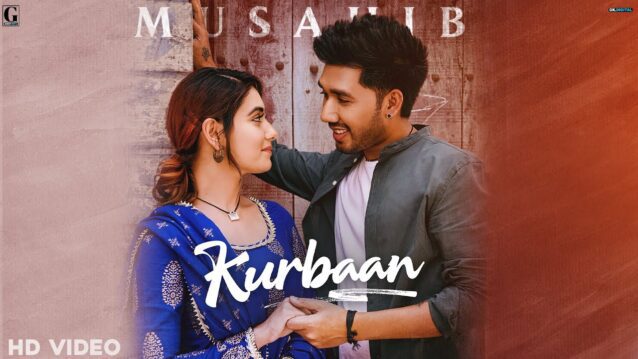 Kurbaan Lyrics - Musahib