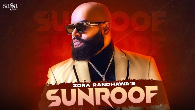 Sunroof Lyrics - Zora Randhawa