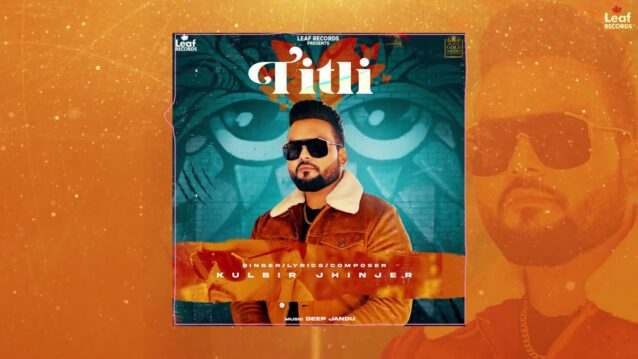 Titli Lyrics - Kulbir Jhinjer
