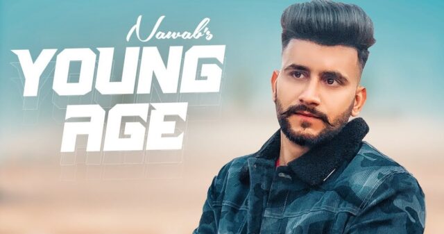 Young Age Lyrics - Nawab
