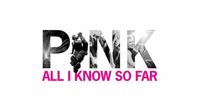 All I Know So Far Lyrics - P!nk