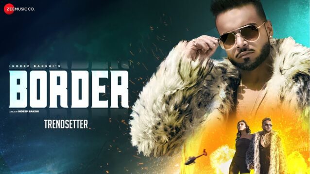 Border Lyrics - Indeep Bakshi, Raman Gill