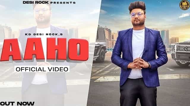 Aaho Lyrics - KD Desi Rock