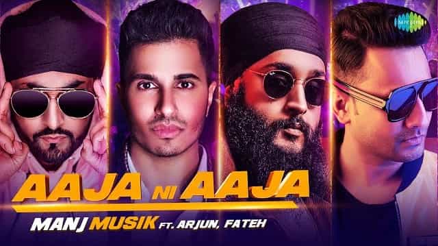 Aaja Ni Aaja Lyrics - Manj Musik | Arjun | Fateh