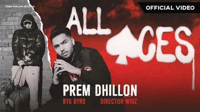 All Aces Lyrics - Prem Dhillon