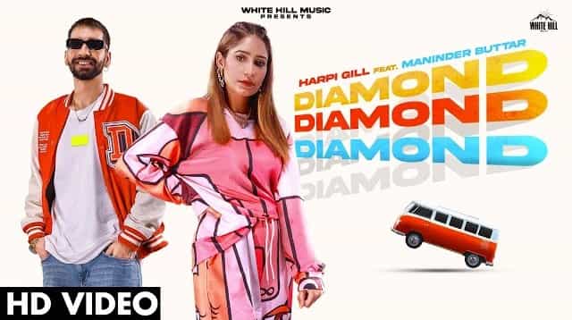 Diamond Lyrics - Harpi Gill | Maninder Buttar