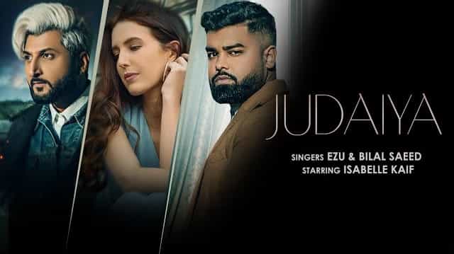 Judaiya Lyrics - Ezu | Bilal Saeed
