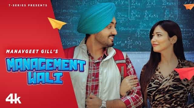 Management Wali Lyrics - Manavgeet Gill