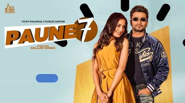 Paune 7 Lyrics - Vicky Dhaliwal | Gurlez Akhtar