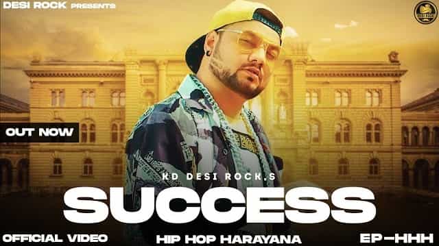 Success Lyrics - KD Desi Rock