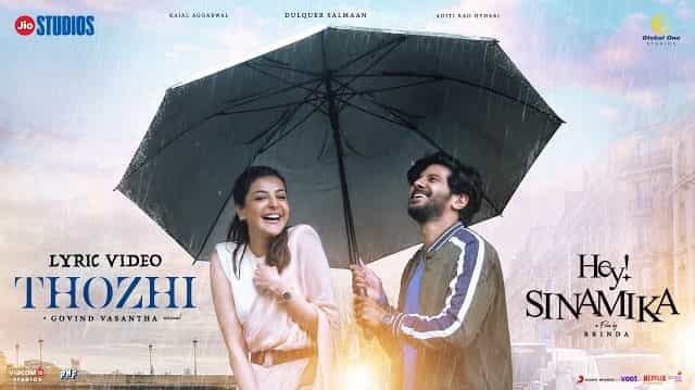 Thozhi Lyrics - Hey Sinamika | Pradeep Kumar