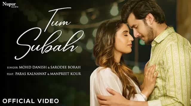 Tum Subah Lyrics - Mohd Danish