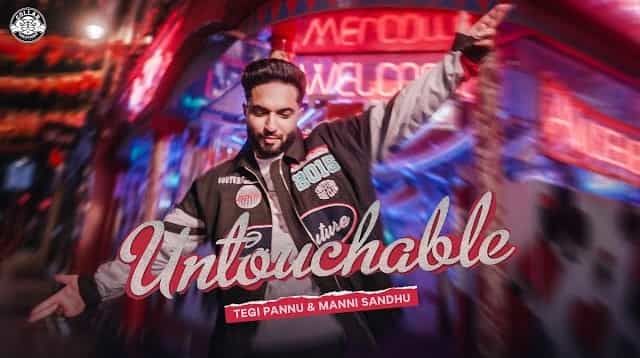 Untouchable Lyrics - Tegi Pannu