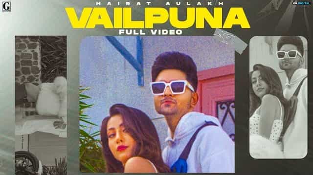 Vailpuna Lyrics - Hairat Aulakh | Gurlez Akhtar