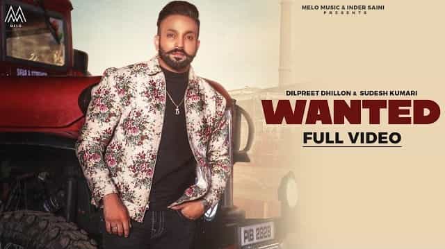 Wanted Lyrics - Dilpreet Dhillon | Sudesh Kumari