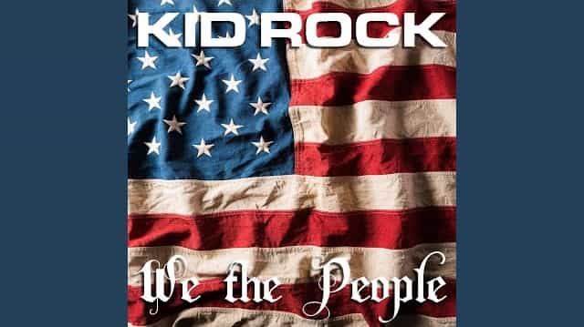 We The People Lyrics - Kid Rock