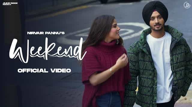 Weekend Lyrics - Nirvair Pannu