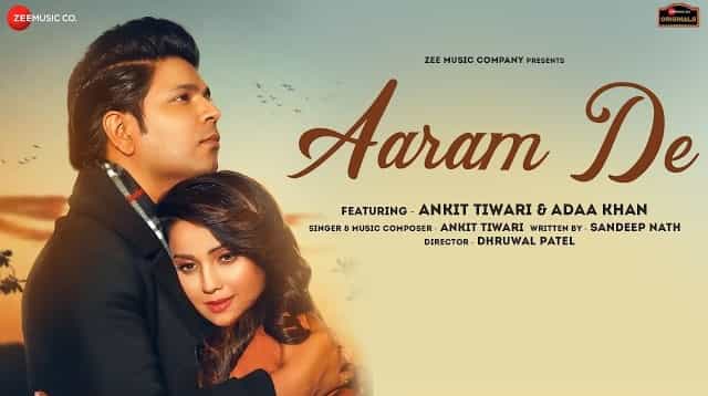 Aaram De Lyrics - Ankit Tiwari