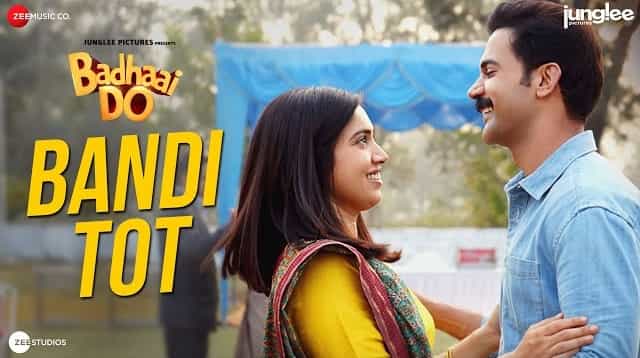 Bandi Tot Lyrics - Badhaai Do | Ankit Tiwari