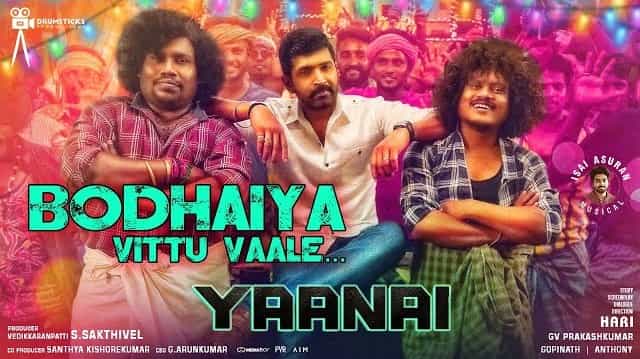 Bodhaiya Vittu Vaale Lyrics - Yaanai | G.V. Prakash