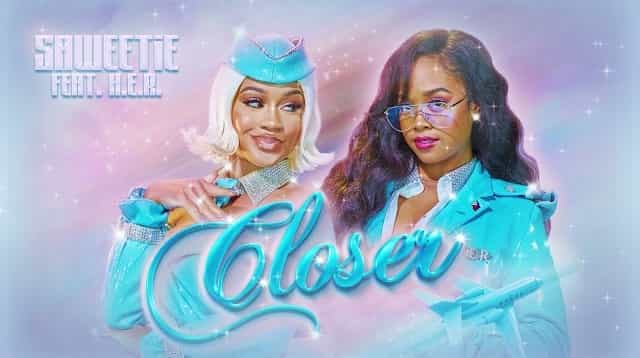 Closer Lyrics - Saweetie ft. H.E.R.