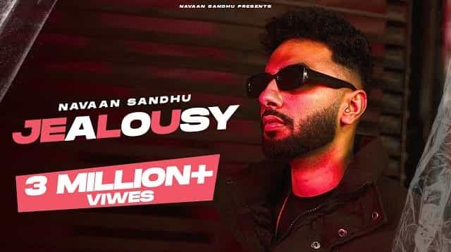 Jealousy Lyrics - Navaan Sandhu | Gurlez Akhtar