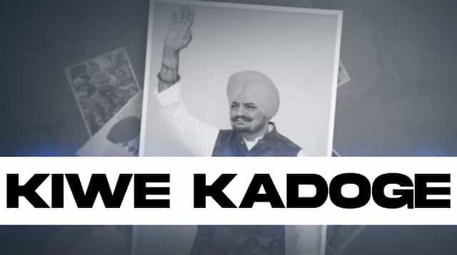 Kiwe Kadoge Lyrics - Gulab Sidhu