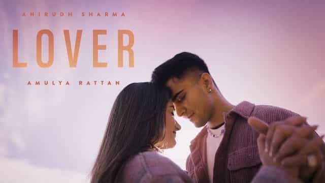 Lover Lyrics - Anirudh Sharma