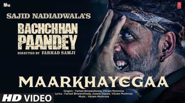 MaarKhayegaa Lyrics - Bachchhan Paandey