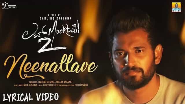 Neenallave Lyrics - Love Mocktail 2