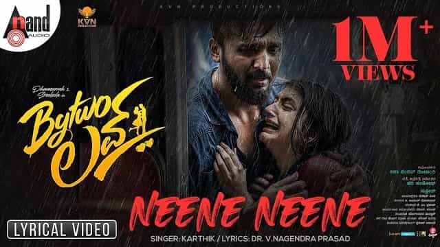 Neene Neene Lyrics - Bytwo Love | Karthik