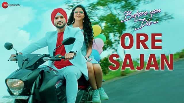 Ore Sajan Lyrics - Salman Ali | Before You Die