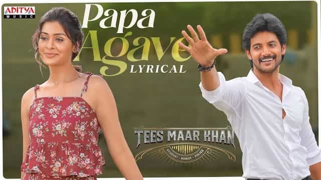 Papa Agave Lyrics - Tees Maar Khan
