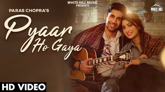 Pyaar Ho Gaya Lyrics - Paras Chopra