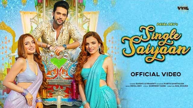 Single Saiyaan Lyrics - Sukriti Kakar | Prakriti Kakar
