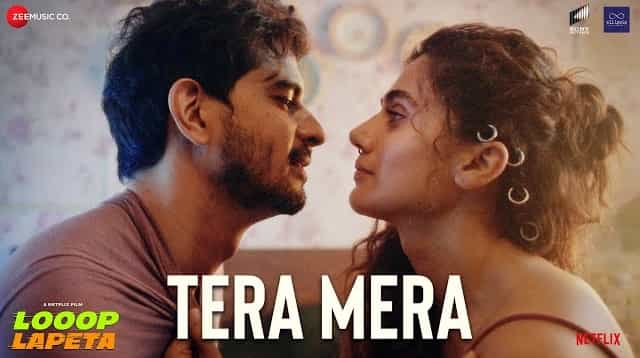 Tera Mera Lyrics - Looop Lapeta | Sharvi Yadav